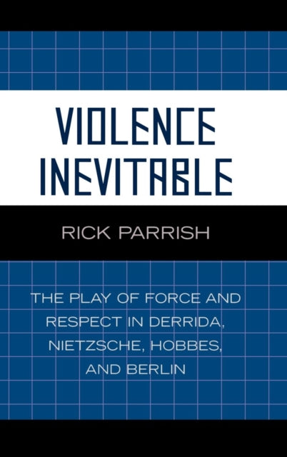 Book cover of: Violence Inevitable. By: Rick Parrish