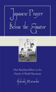 Book cover of: Japanese Prayer Below the Equator. By: Hideaki Matsuoka