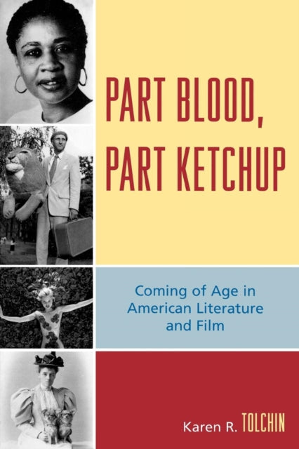 Book cover of: Part Blood, Part Ketchup. By: Karen R. Tolchin