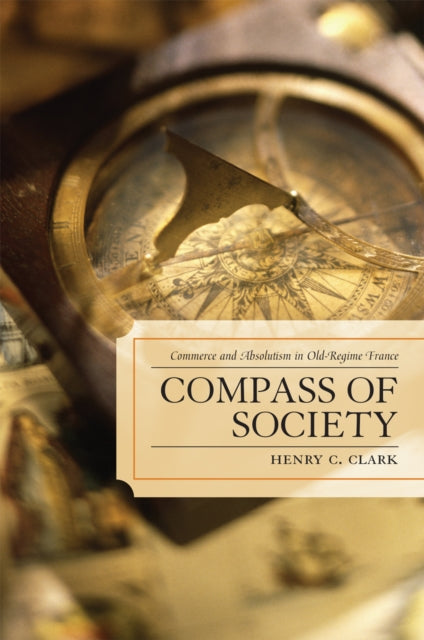 Book cover of: Compass of Society. By: Henry C. Clark