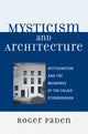Book cover of: Mysticism and Architecture. By: Roger Paden