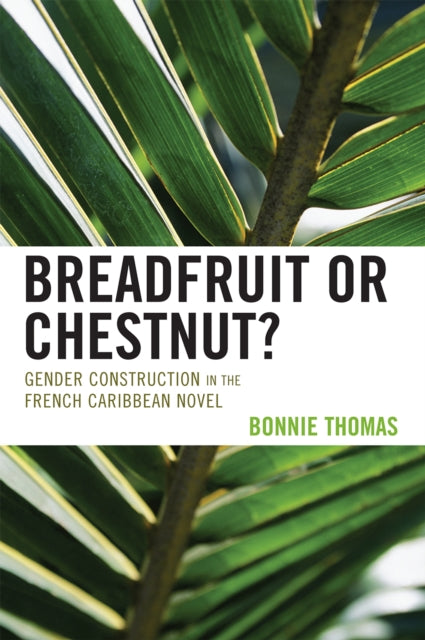 Book cover of: Breadfruit or Chestnut?. By: Thomas Bonnie