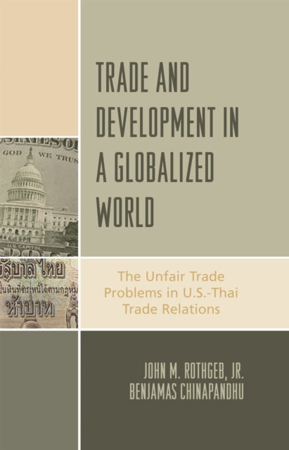Book cover of: Trade and Development in a Globalized World. By: Rothgeb, John M., Jr.