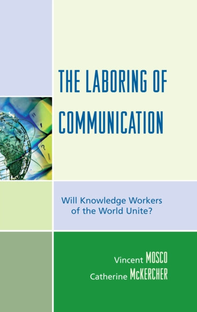 Book cover of: Laboring of Communication. By: Catherine McKercher