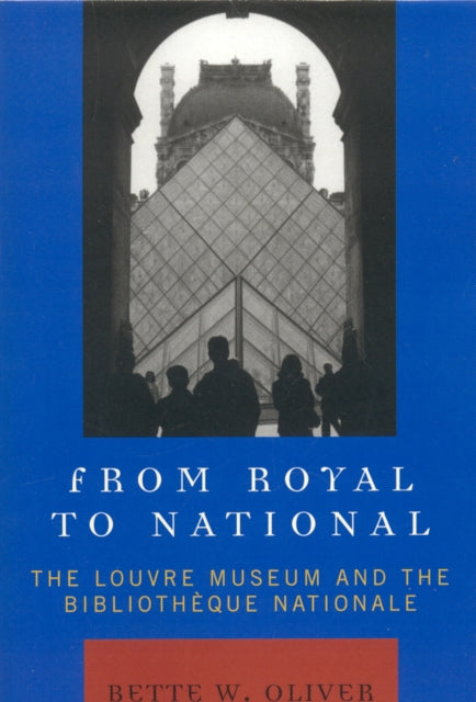 Book cover of: From Royal to National. By: Bette Wyn Oliver, Bette W. Oliver