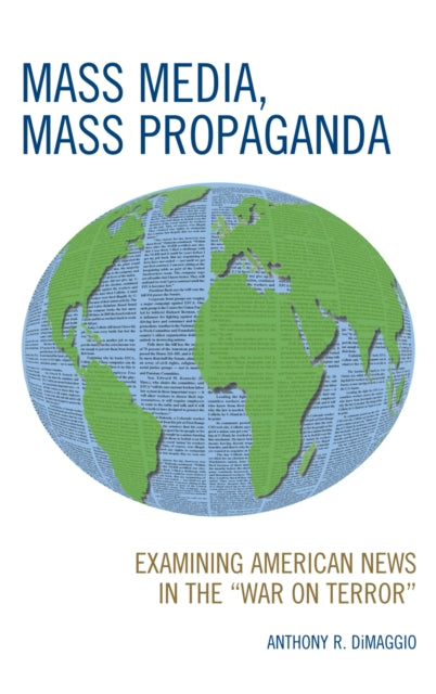 Mass Media, Mass Propaganda