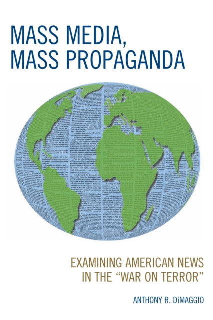 Mass Media, Mass Propaganda