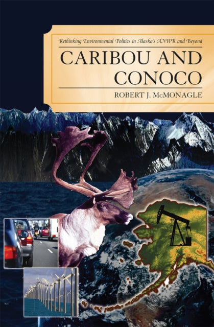 Book cover of: Caribou and Conoco. By: Robert J. McMonagle