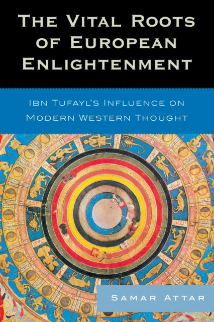 Book cover of: Vital Roots of European Enlightenment. By: Samar Attar