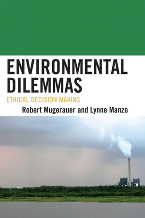 Environmental Dilemmas