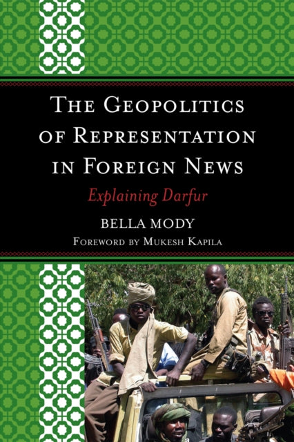 Book cover of: Geopolitics of Representation in Foreign News. By: Bella Mody
