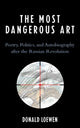 Book cover of: Most Dangerous Art. By: Donald Loewen