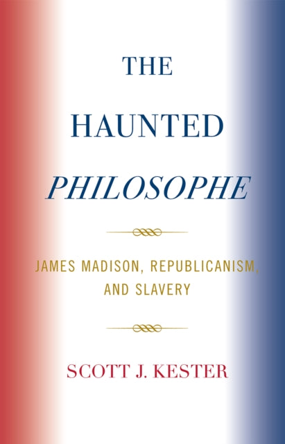 Book cover of: Haunted Philosophe. By: Scott Kester