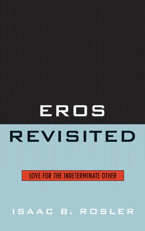 Eros Revisited
