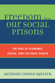 Book cover of: Freedom from Our Social Prisons. By: Anthony George Ravlich