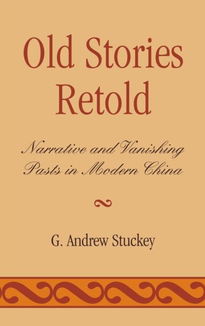 Book cover of: Old Stories Retold. By: G. Andrew Stuckey