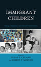 Book cover of: Immigrant Children. By: Susan S. Chuang