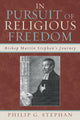 Book cover of: In Pursuit of Religious Freedom. By: Stephan, Philip G