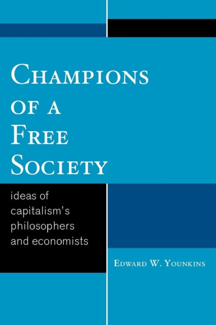 Champions of a Free Society