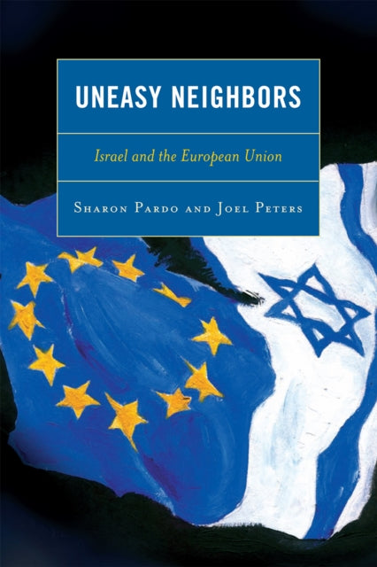 Book cover of: Uneasy Neighbors. By: Sharon Pardo