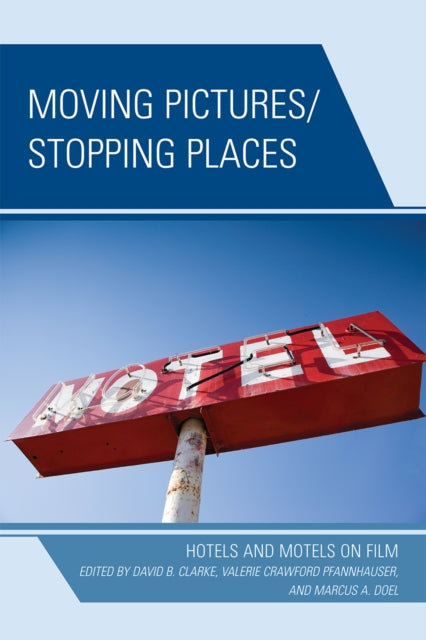 Book cover of: Moving Pictures/Stopping Places