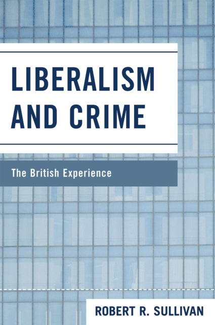 Liberalism and Crime