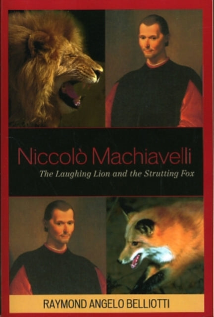 Book cover of: Niccolo Machiavelli. By: Raymond Angelo Belliotti