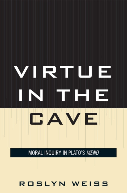 Virtue in the Cave