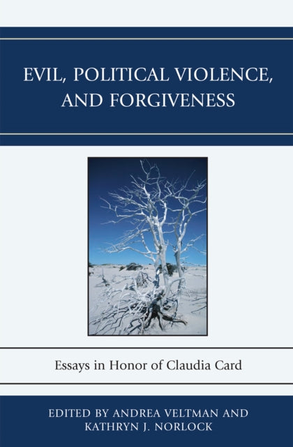 Evil, Political Violence, and Forgiveness