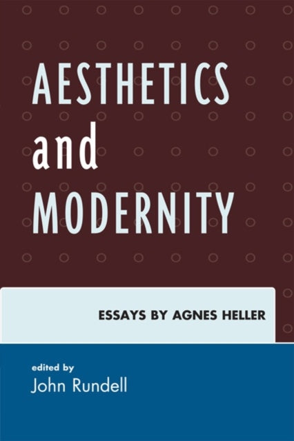 Book cover of: Aesthetics and Modernity. By: Agnes Heller