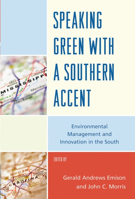 Book cover of: Speaking Green with a Southern Accent. By: Gerald Andrews Emison