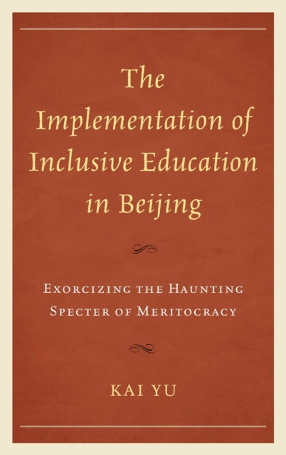 The Implementation of Inclusive Education in Beijing