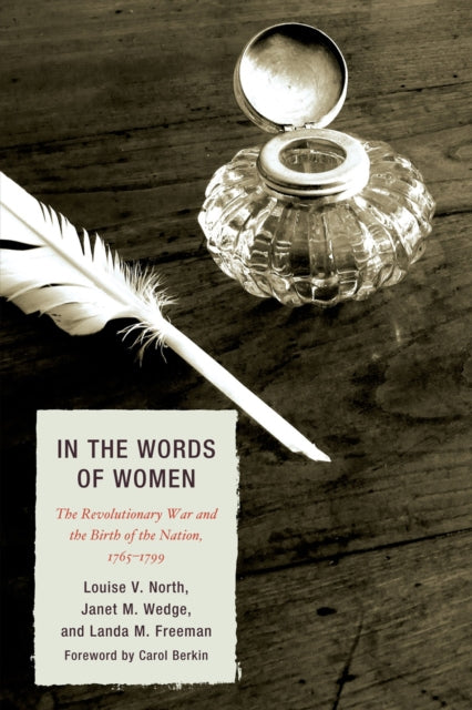 Book cover of: In the Words of Women. By: Louise V. North