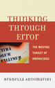 Book cover of: Thinking through Error. By: B. Antomarini