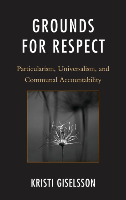 Book cover of: Grounds for Respect. By: Kristi Giselsson