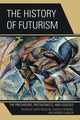 Book cover of: History of Futurism. By: Geert Buelens