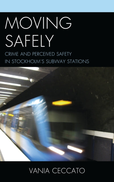 Book cover of: Moving Safely. By: Vania Ceccato