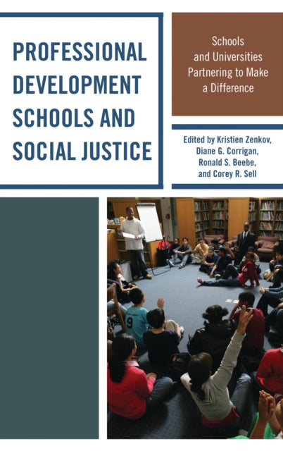 Book cover of: Professional Development Schools and Social Justice. By: Zenkov/Corrigan/Beeb