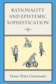 Book cover of: Rationality and Epistemic Sophistication. By: Franz-Peter Griesmaier
