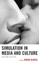 Book cover of: Simulation in Media and Culture. By: Robin DeRosa