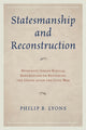 Book cover of: Statesmanship and Reconstruction. By: Philip B. Lyons