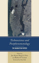 Book cover of: Technoscience and Postphenomenology. By: Jan Kyrre Berg O. Friis