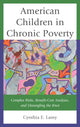 Book cover of: American Children in Chronic Poverty. By: Cynthia E. Lamy