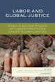 Book cover of: Labor and Global Justice. By: Mary C. Rawlinson