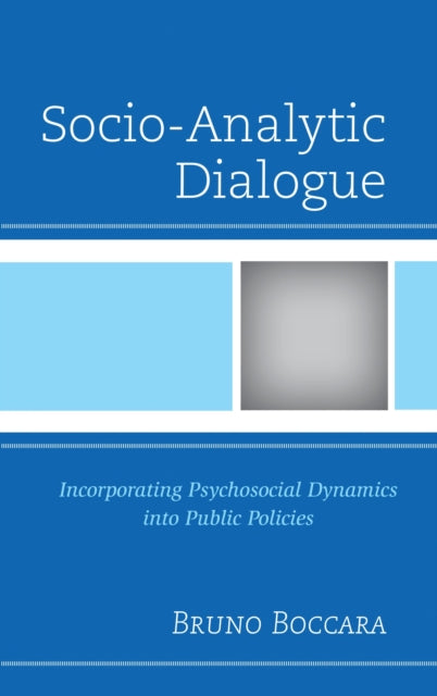Book cover of: Socio-Analytic Dialogue. By: Bruno Boccara