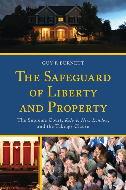 Book cover of: Safeguard of Liberty and Property. By: Guy F. Burnett