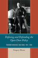 Book cover of: Defining and Defending the Open Door Policy. By: Gregory Moore