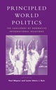Book cover of: Principled World Politics
