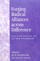 Book cover of: Forging Radical Alliances across Difference. By: Jill M. Bystydzienski