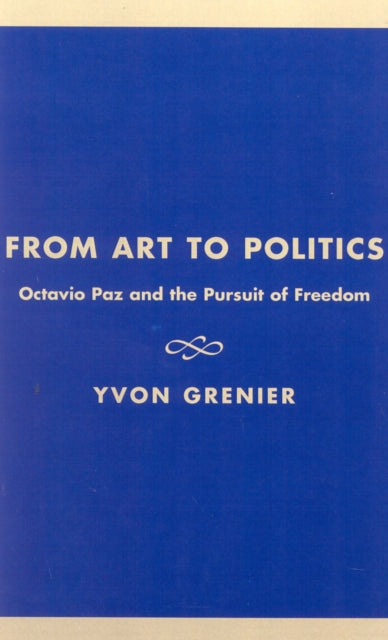 Book cover of: From Art to Politics. By: Yvon Grenier